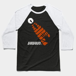 Barbarian (alt.) Baseball T-Shirt